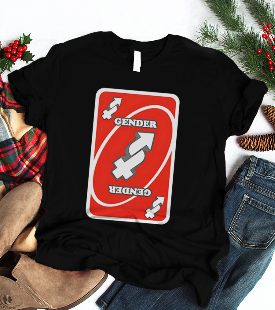 Gender Uno Reverse Card T-Shirt