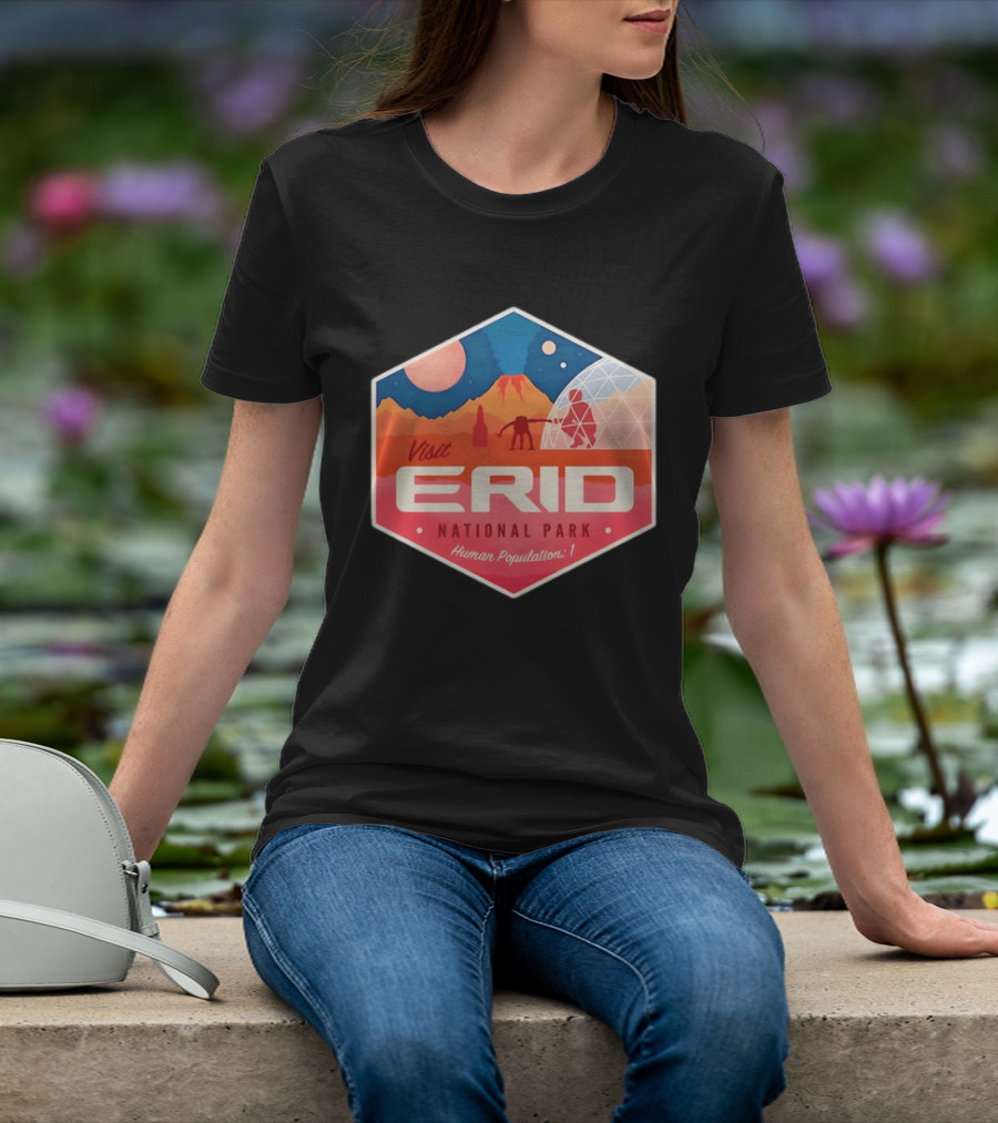 Rocky Alien Tau Ceti Visit Erid National Park Project Hail Mary Human Population One T-Shirt