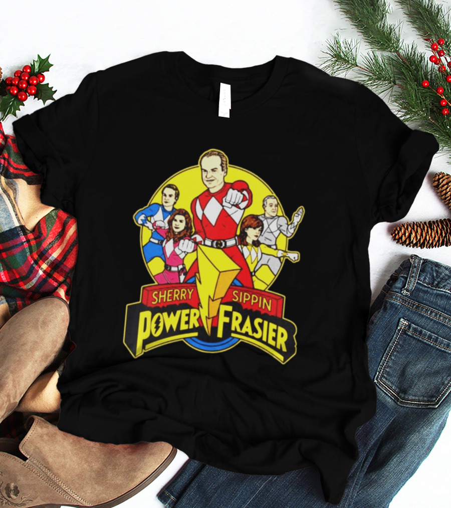 Sherry Sippin Power Frasier Kelsey Grammer 90s TV Mashup T-Shirt