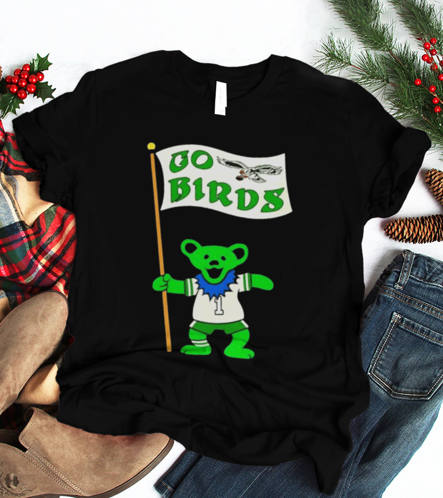 Grateful Dead Dancing Bear Philadelphia Eagles Go Birds Football T-Shirt