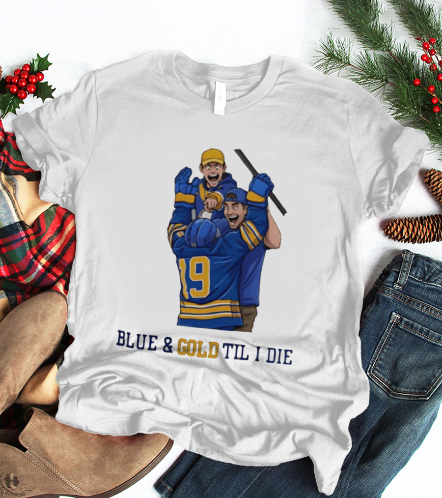 Buffalo Sabres Blue & Gold Til I Die Peyton Krebs 19 Hockey Fans T-Shirt