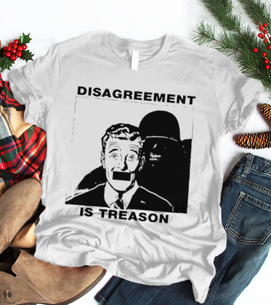 Disagreement Is Treason Retro Dystopian Censorship T-Shirt