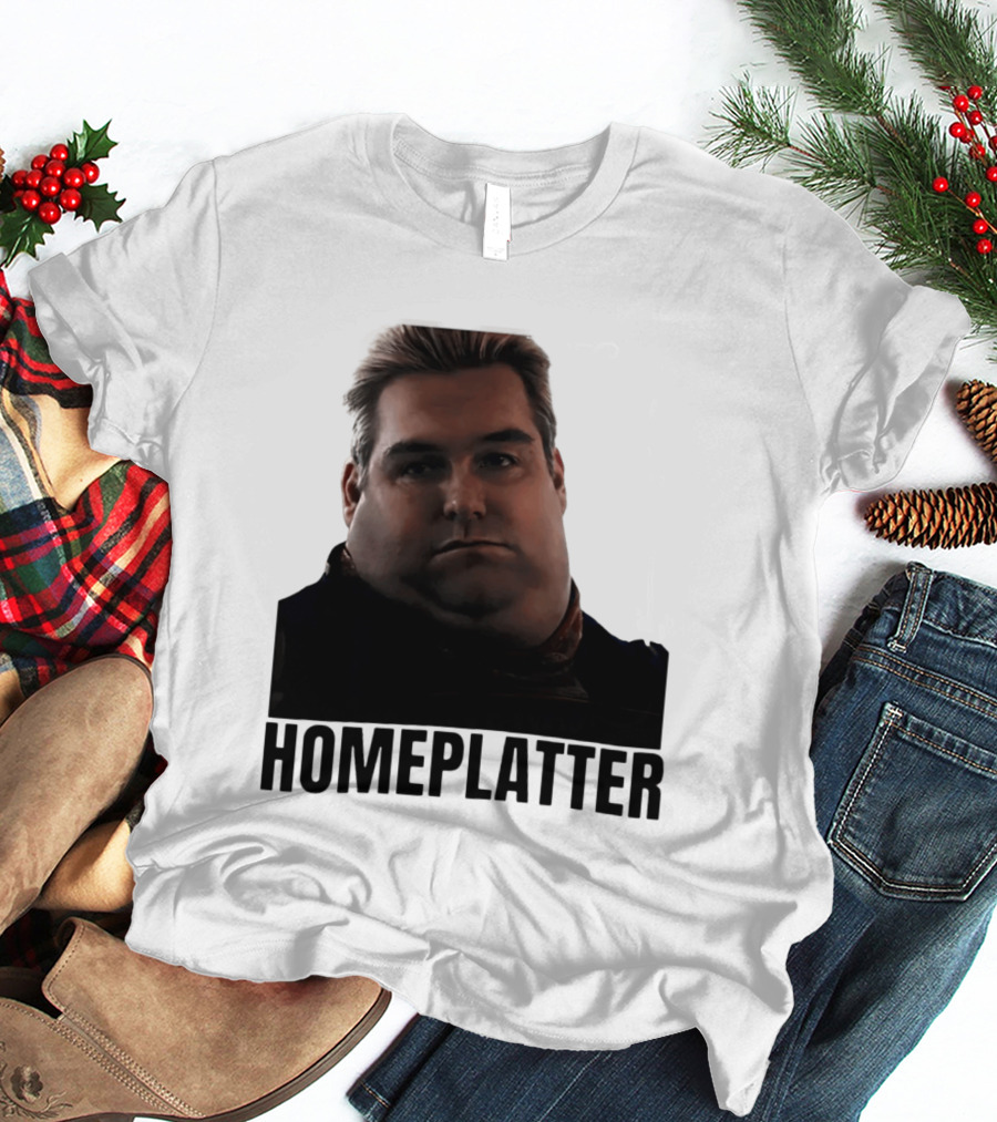 Homelatter Antony Starr Meme The Boys Homelander T-Shirt