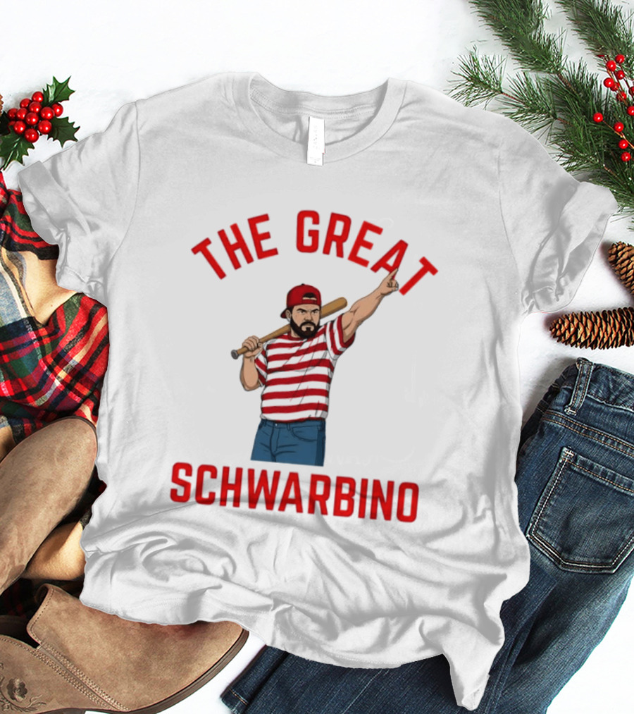 The Great Schwarbino Kyle Schwarber Philadelphia Phillies Baseball T-Shirt