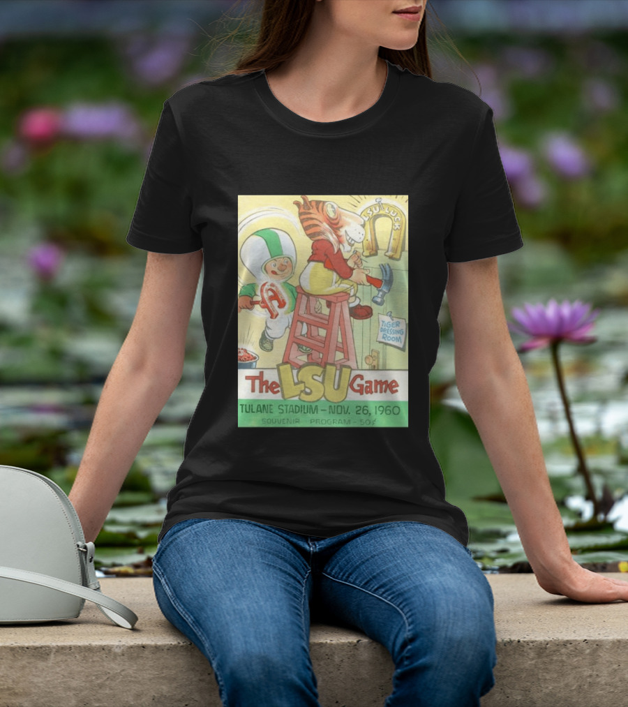1960 The LSU Game Tulane Stadium Souvenir Program Tiger Dressing Room November 26 T-Shirt