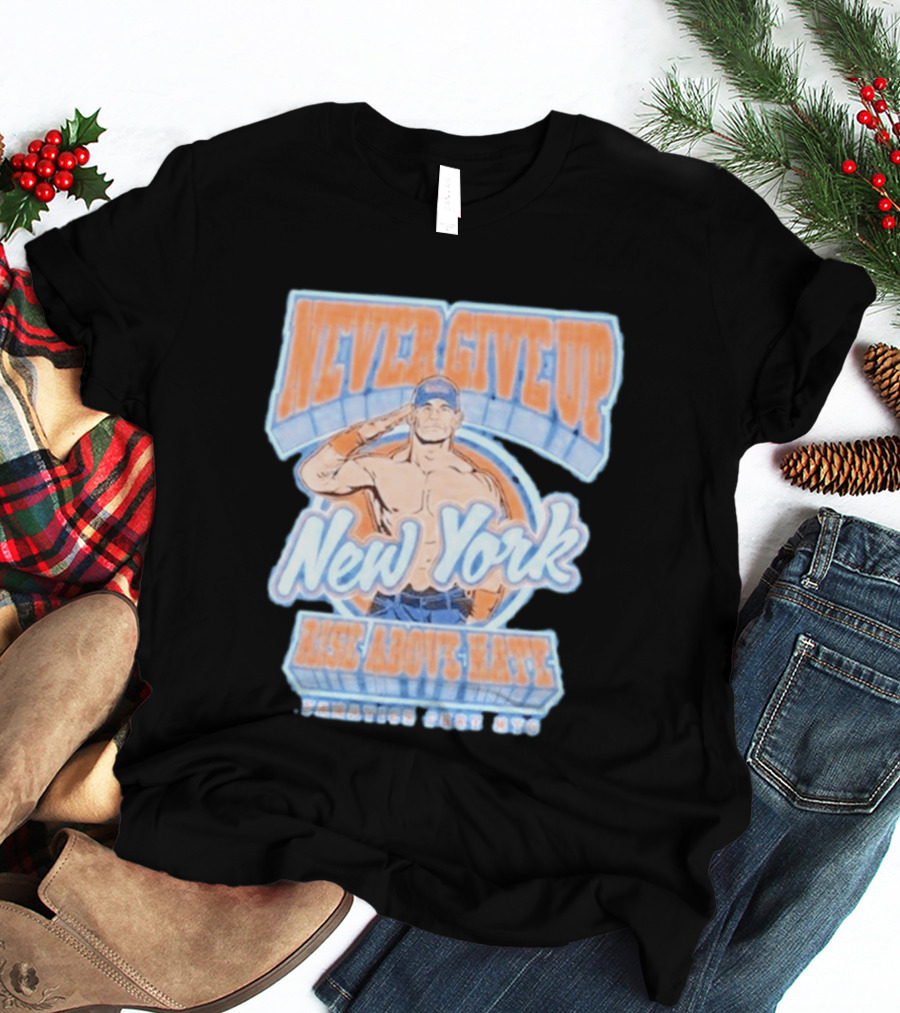 Never Give Up New York Rise Above Hate Fanatics Fest NYC T-Shirt