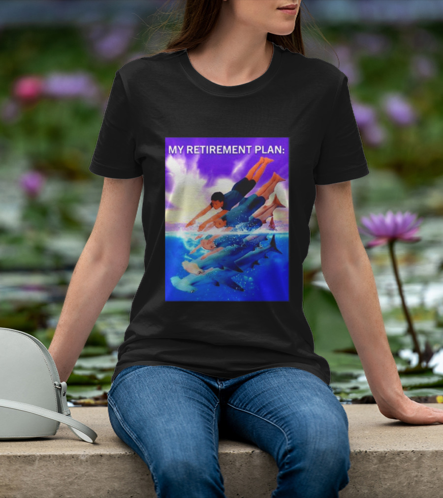 My Retirement Plan Hammerhead Shark Swimming Diving Adventure T-Shirt