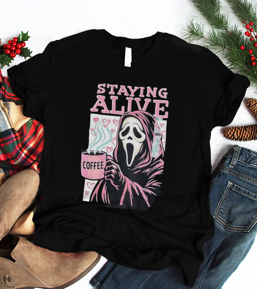 Staying Alive Ghostface Coffee T-Shirt