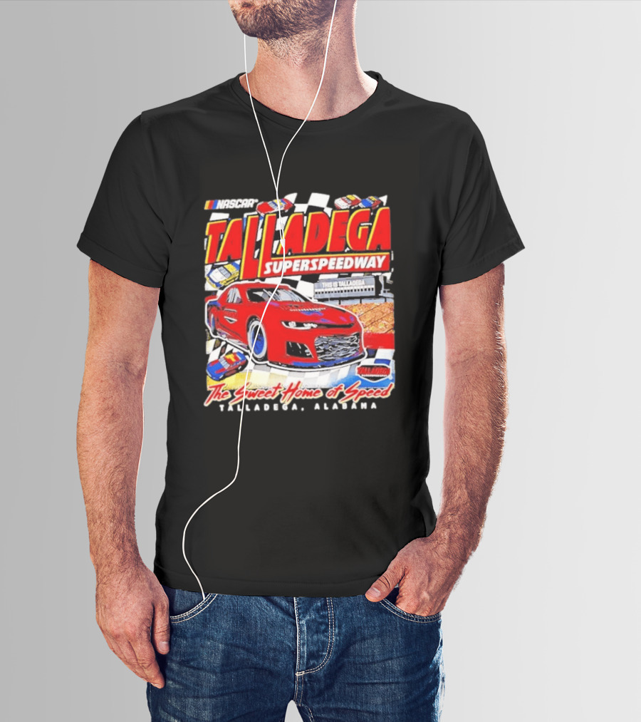 NASCAR Talladega Superspeedway The Sweet Home Of Speed Alabama T-Shirt