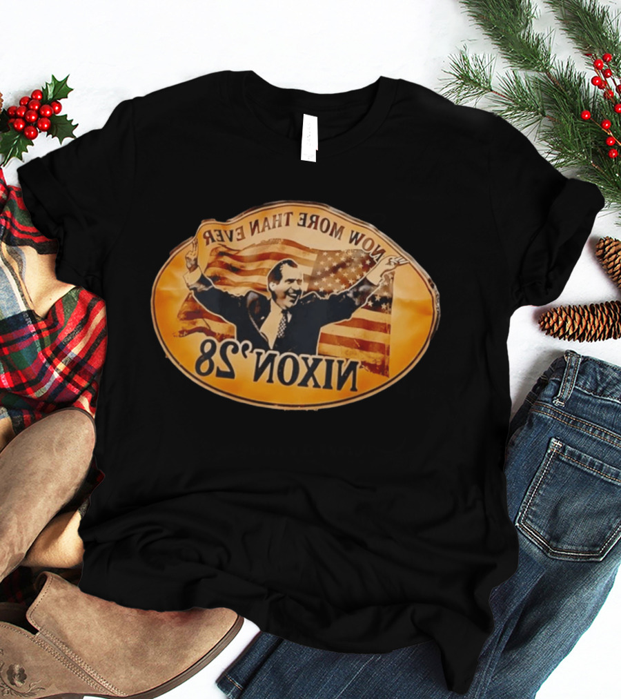 Richard Nixon Now More Than Ever 68 Vintage American Flag Political Memorabilia T-Shirt