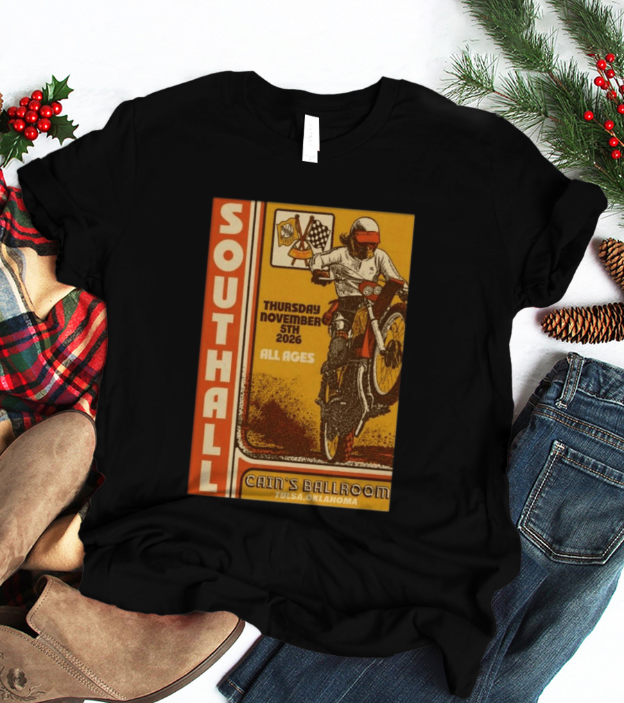 Southall Live At Cain's Ballroom Tulsa OK November 5 2026 Motorcycle Event T-Shirt