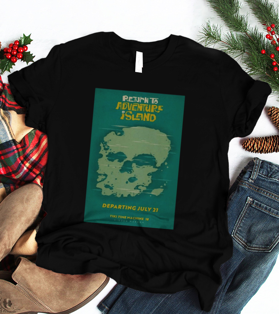 Return To Adventure Island Tiki Time Machine 18 Departing July 21 Hidden Harbor T-Shirt
