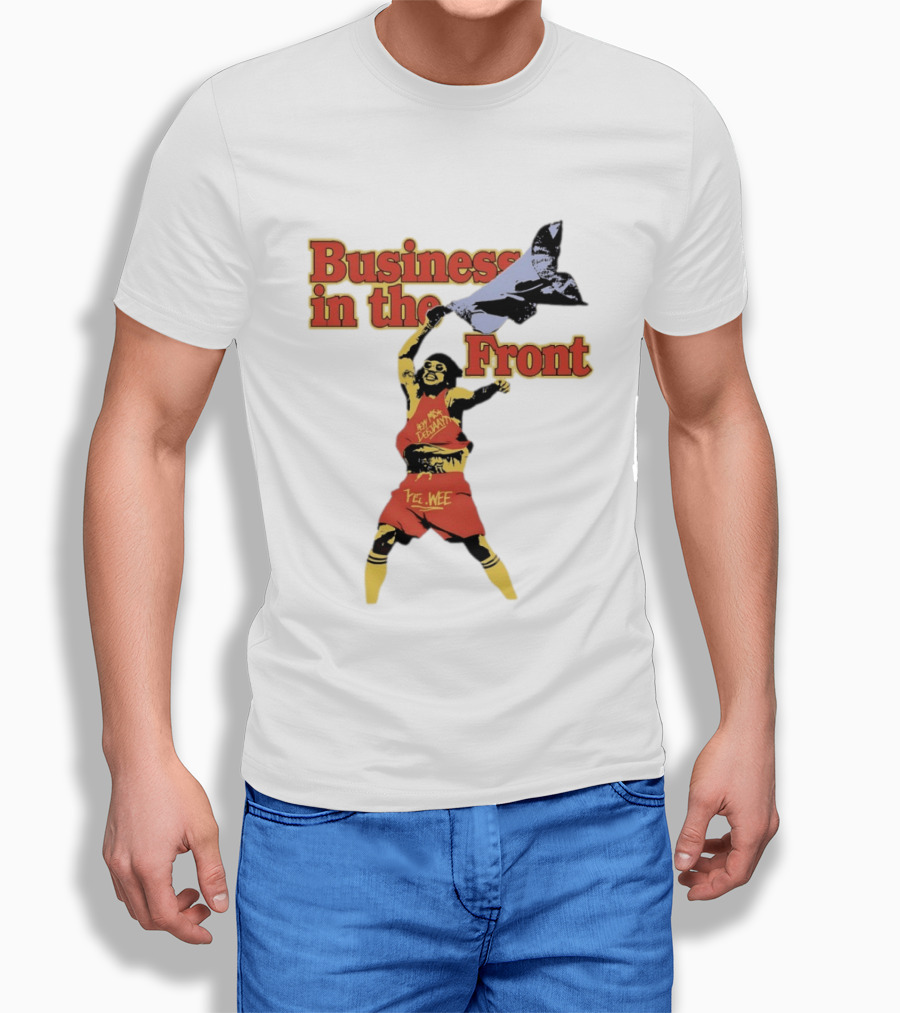 Business In The Front Hey Texan Yel Wee T-Shirt