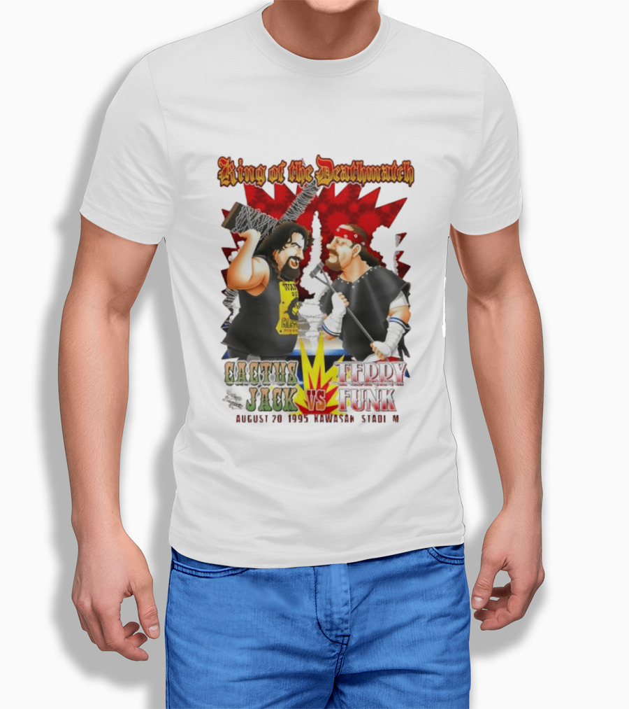 King Of The Deathmatch Cactus Jack Vs Terry Funk August 20 1995 Kawasaki Stadium T-Shirt
