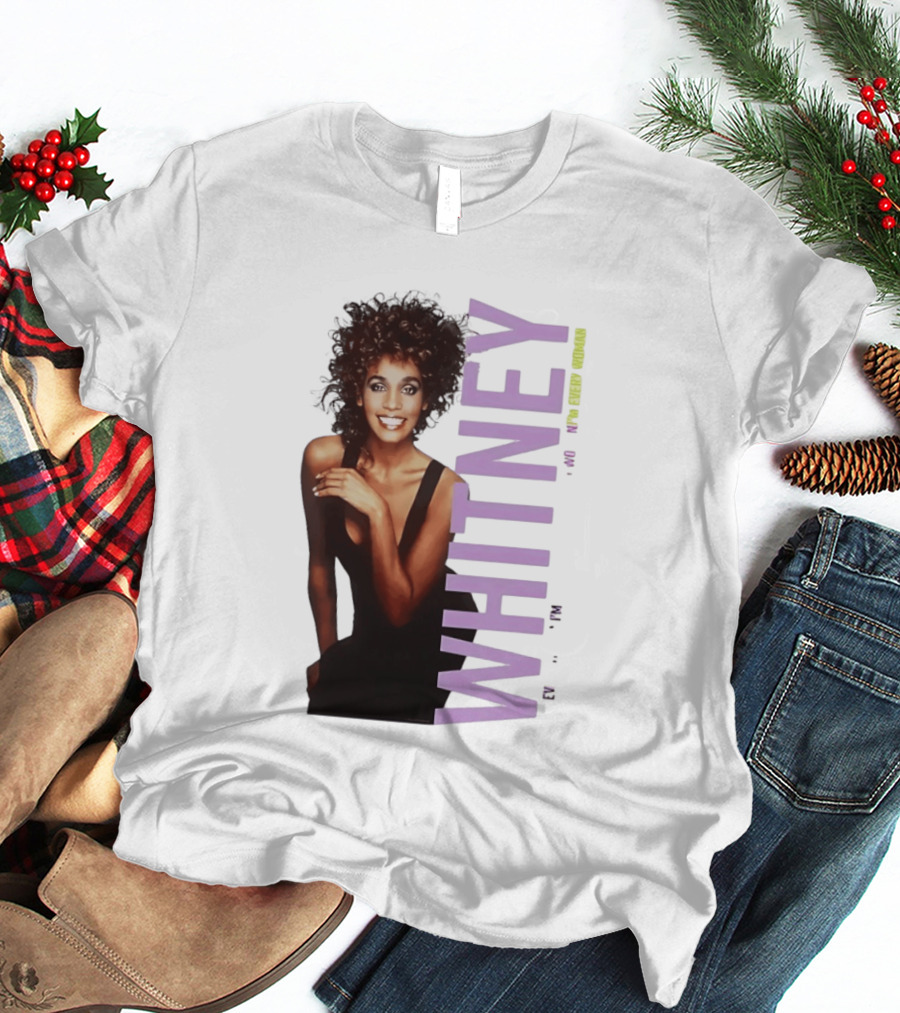 Whitney Houston I'm Every Woman Iconic Music Legend T-Shirt