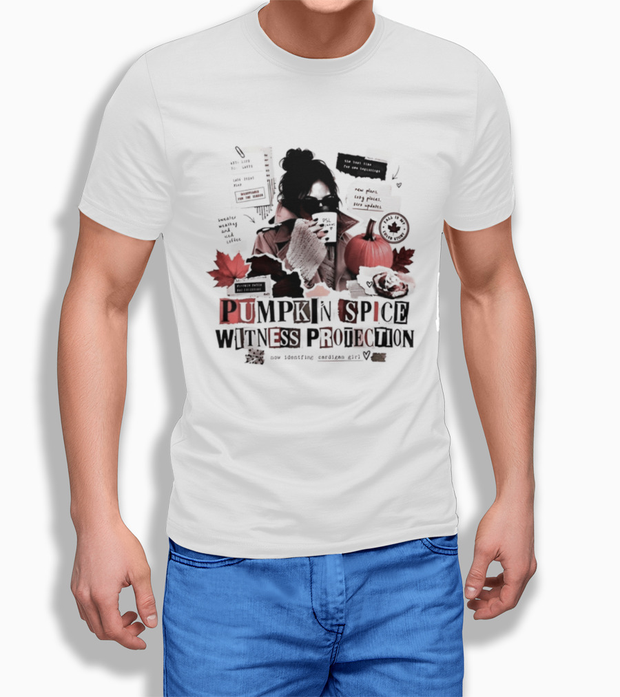 Pumpkin Spice Witness Protection New Identity Cardigan Fall Girl Is My Cover T-Shirt