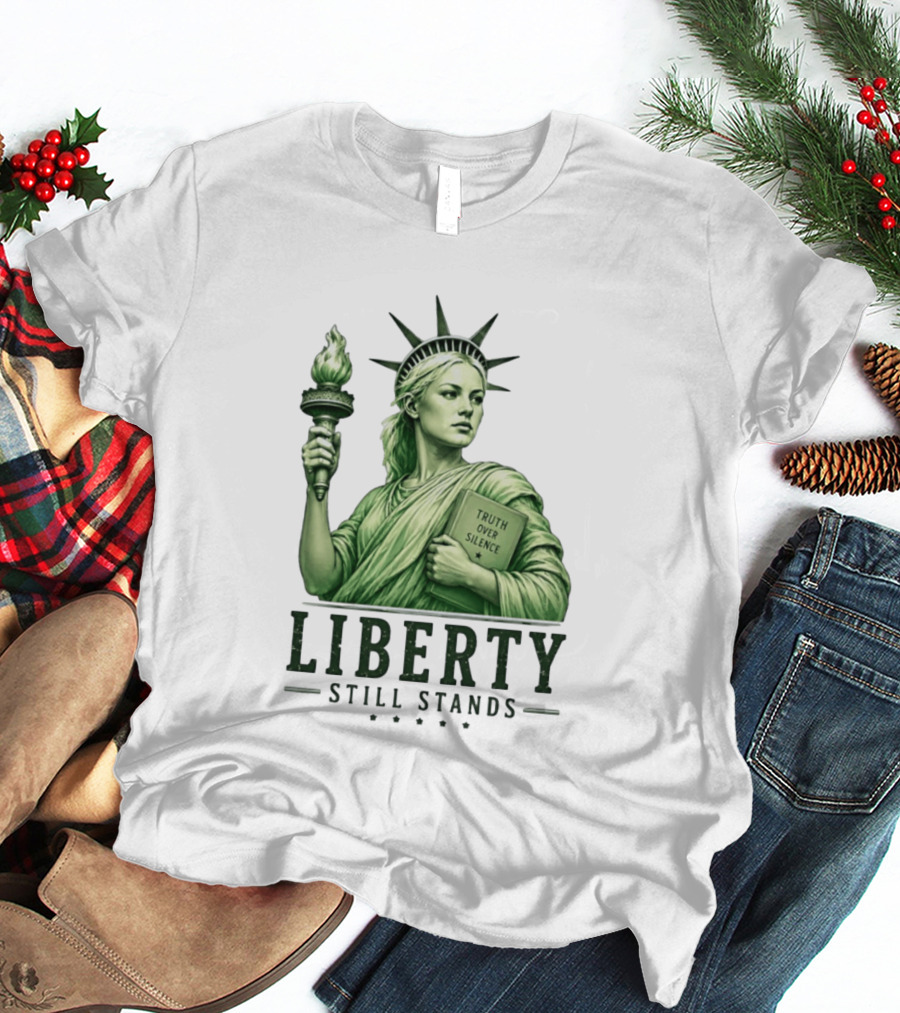 Sophie Cunningham Liberty Truth Over Silence Statue Still Stands T-Shirt