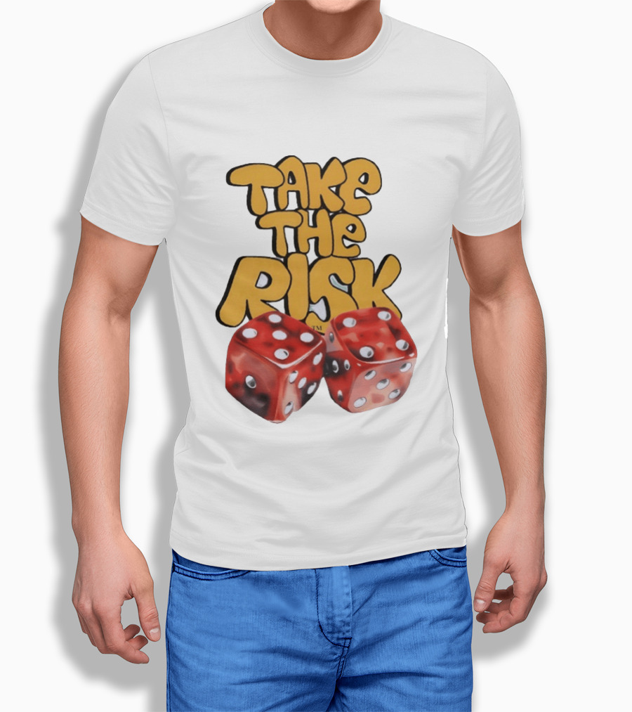 Take The Risk Desantod Dice Motivational T-Shirt
