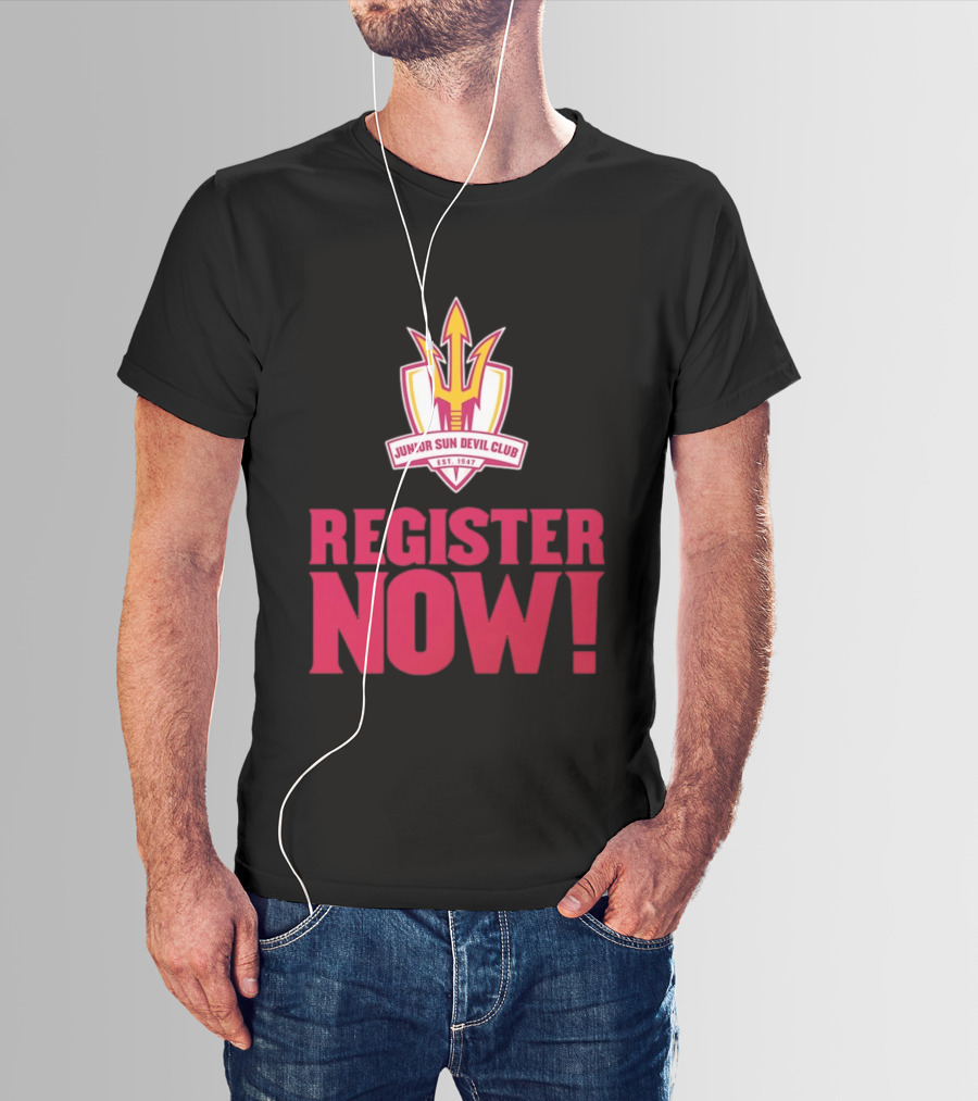 Junior Sun Devil Club Register Now Arizona State University Est 1947 T-Shirt