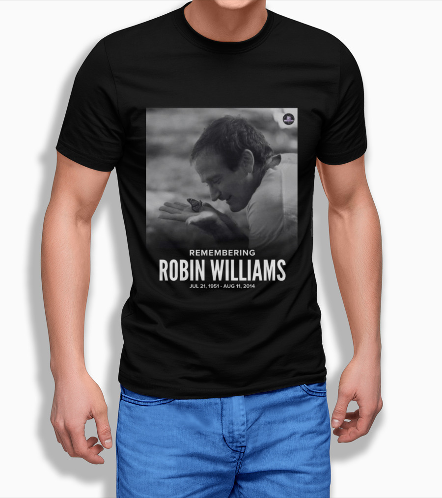 Robin Williams Remembering Jul 21 1951 Aug 11 2014 T-Shirt