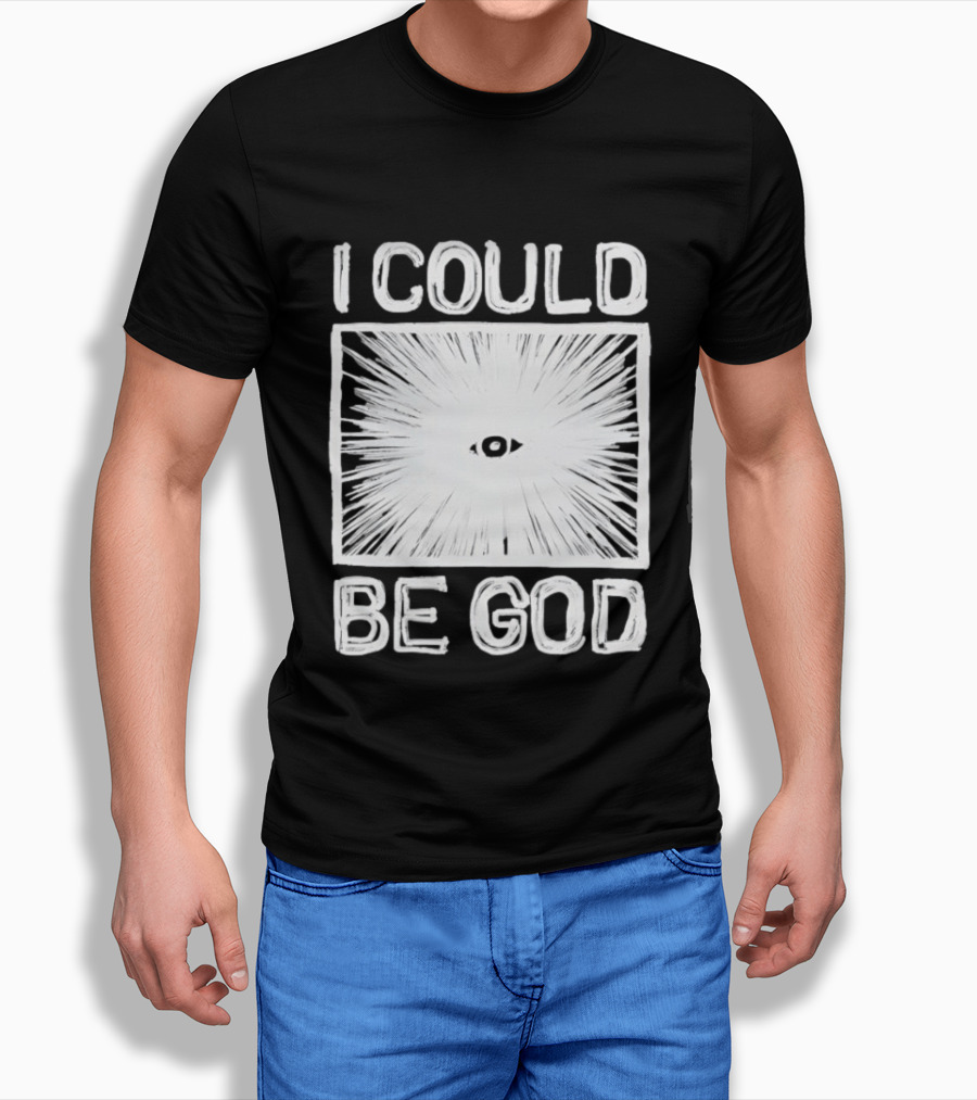 I Could Be God Minimalist Radiant Eye T-Shirt