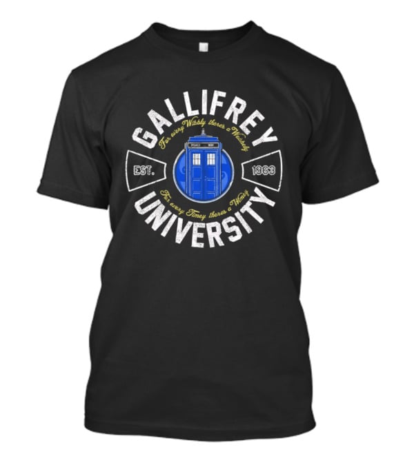 Gallifrey University Est 1963 Tardis Time And Relative Dimension In Space T-Shirt