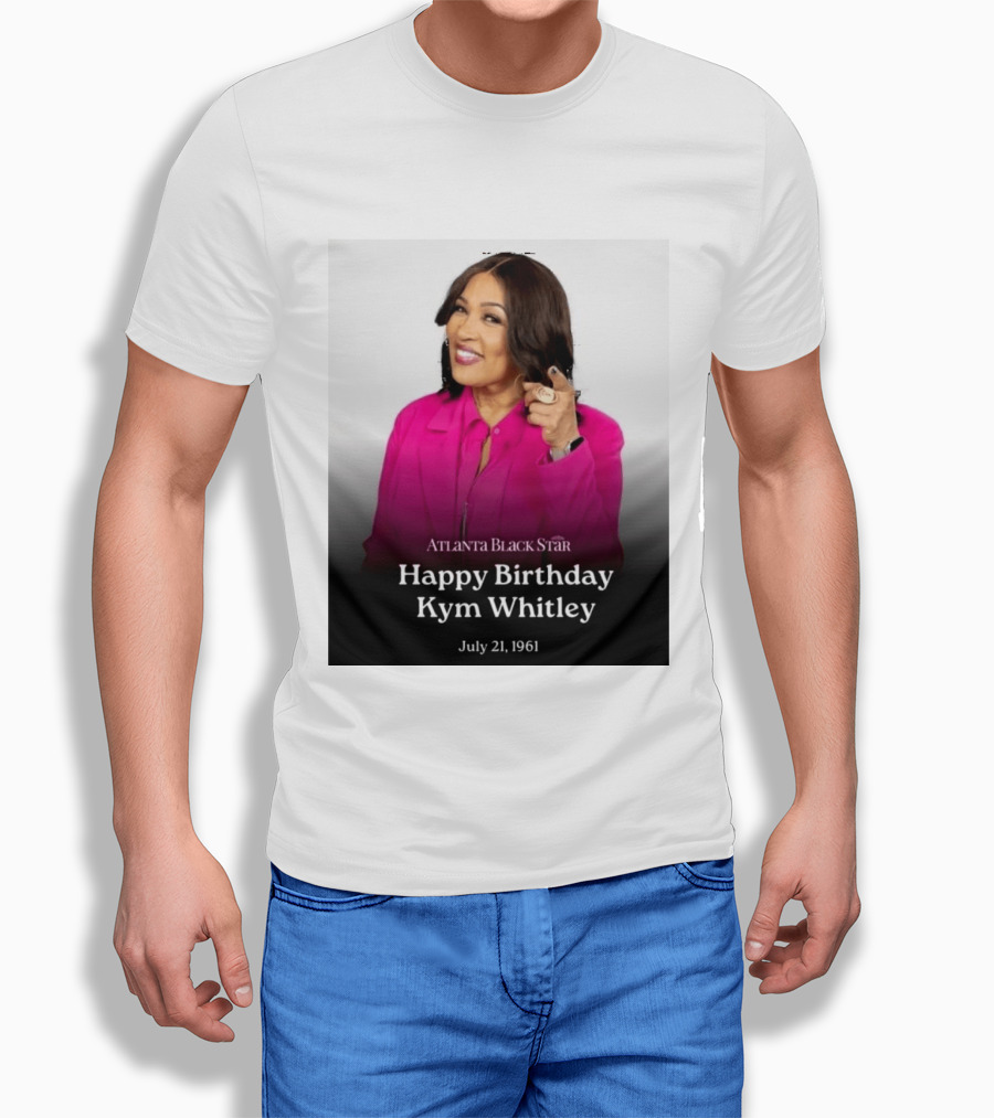 Atlanta Black Star Happy Birthday Kym Whitley July 21 1961 T-Shirt