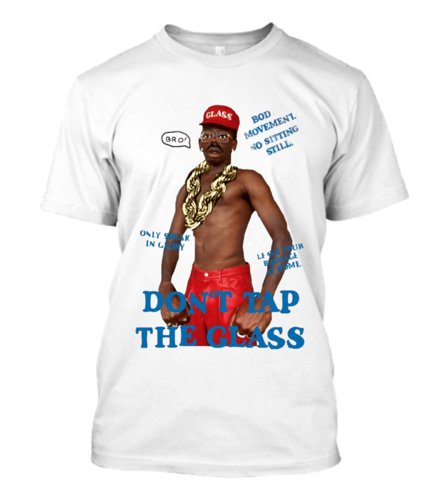 Tyler The Creator Don't Tap The Glass Bro Moment Fashion T-Shirt