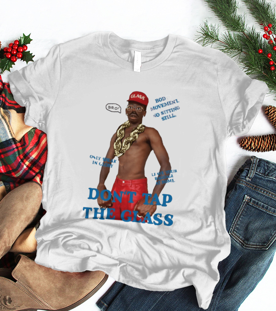 Tyler The Creator Don't Tap The Glass Bro Moment Fashion T-Shirt