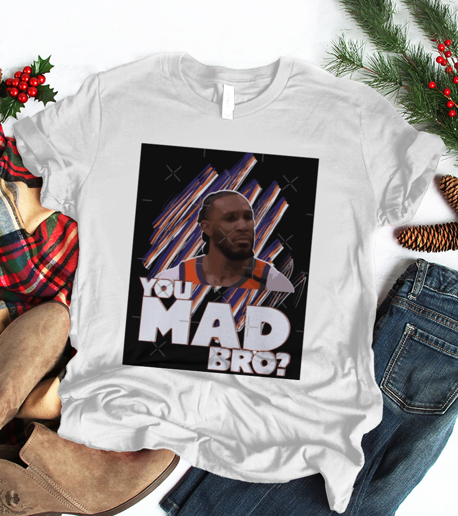 Jae Crowder You Mad Bro Meme Phoenix Suns Basketball Fan T-Shirt