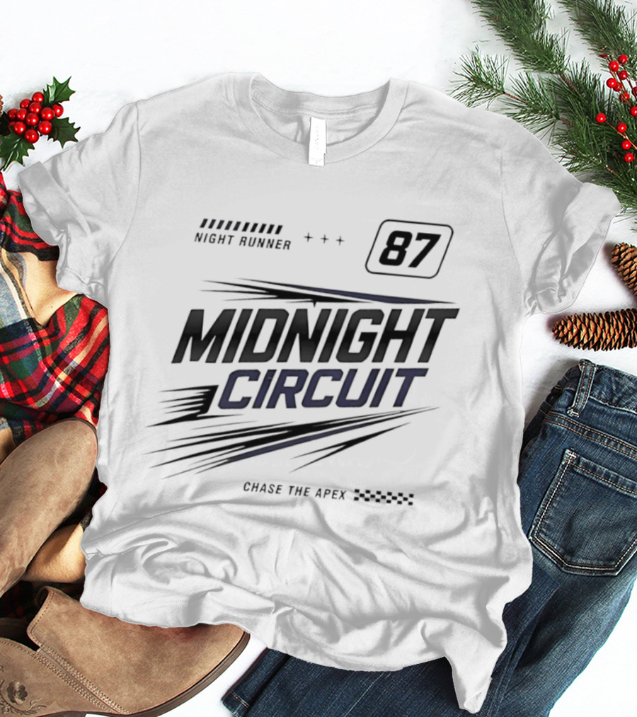 Midnight Circuit 87 Night Runner Chase The Apex T-Shirt