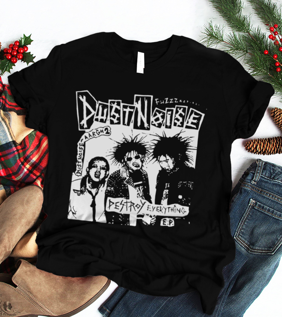 Fuzzz Dustnoise Aargh 2 Destroy Everything EP Punk Rock T-Shirt