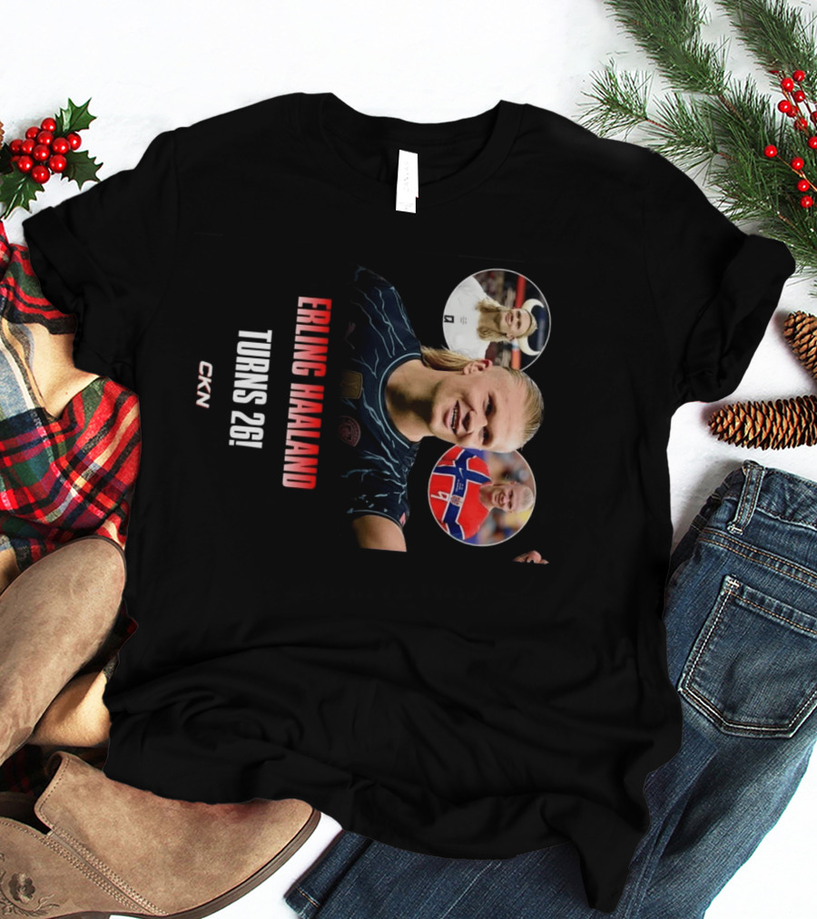 Erling Haaland Turns 26 CKN T-Shirt