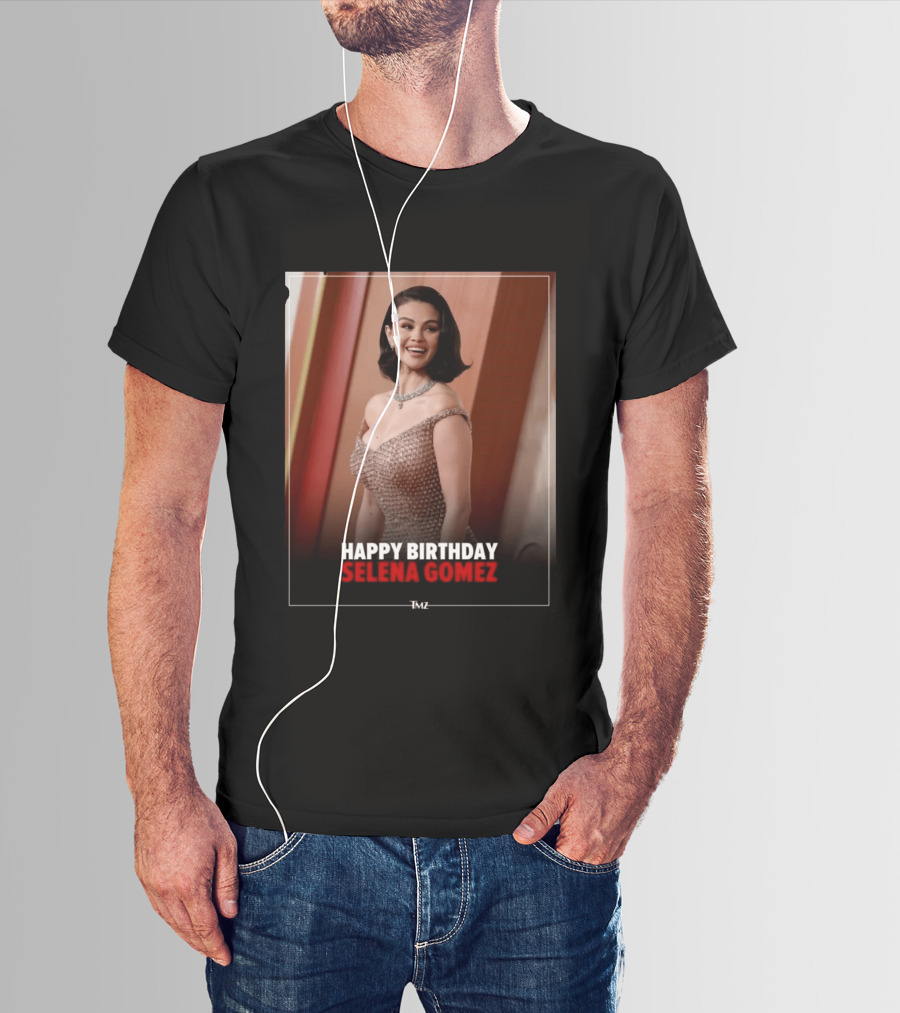 Happy Birthday Selena Gomez TMZ Celebration Event T-Shirt