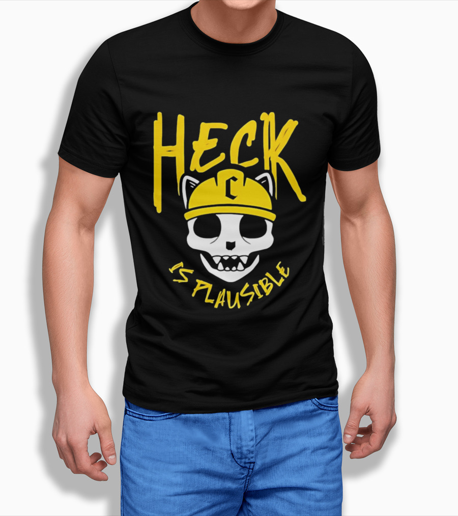Heck Is Plausible Cat Skull Construction Helmet T-Shirt