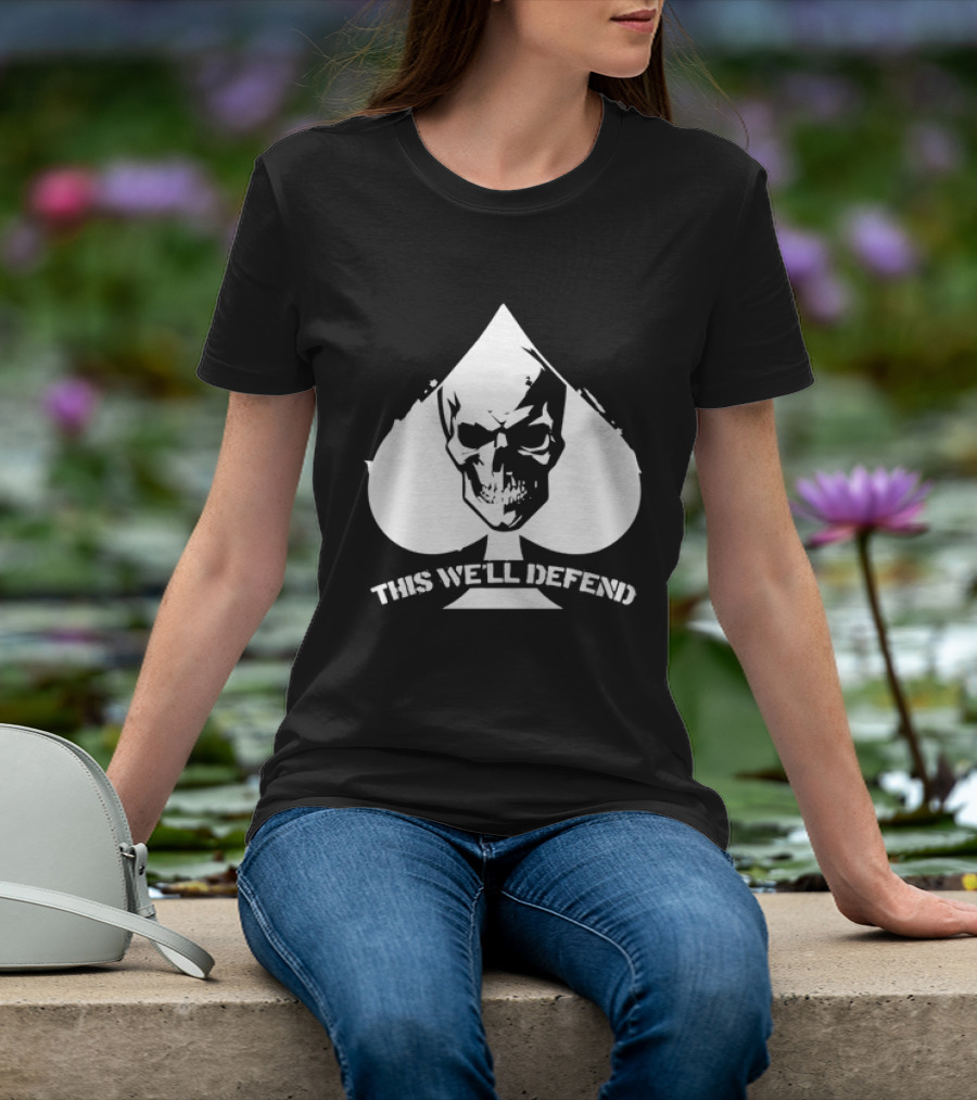 This We'll Defend Skull Spade US Army T-Shirt