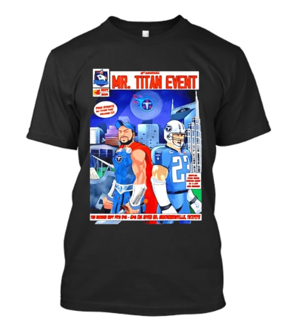 6th Annual Mr. Titan Event Sept 14 One 125 River Rd Hendersonville Tennessee T-Shirt