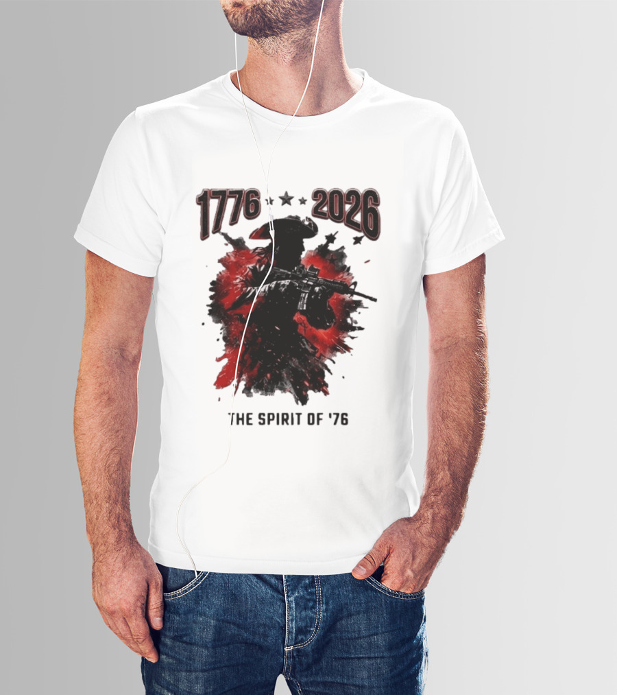 1776 2026 The Spirit Of '76 USA Patriotic Soldier T-Shirt