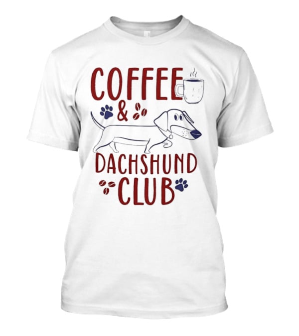 Coffee And Dachshund Club Paw Print Caffeine Espresso T-Shirt