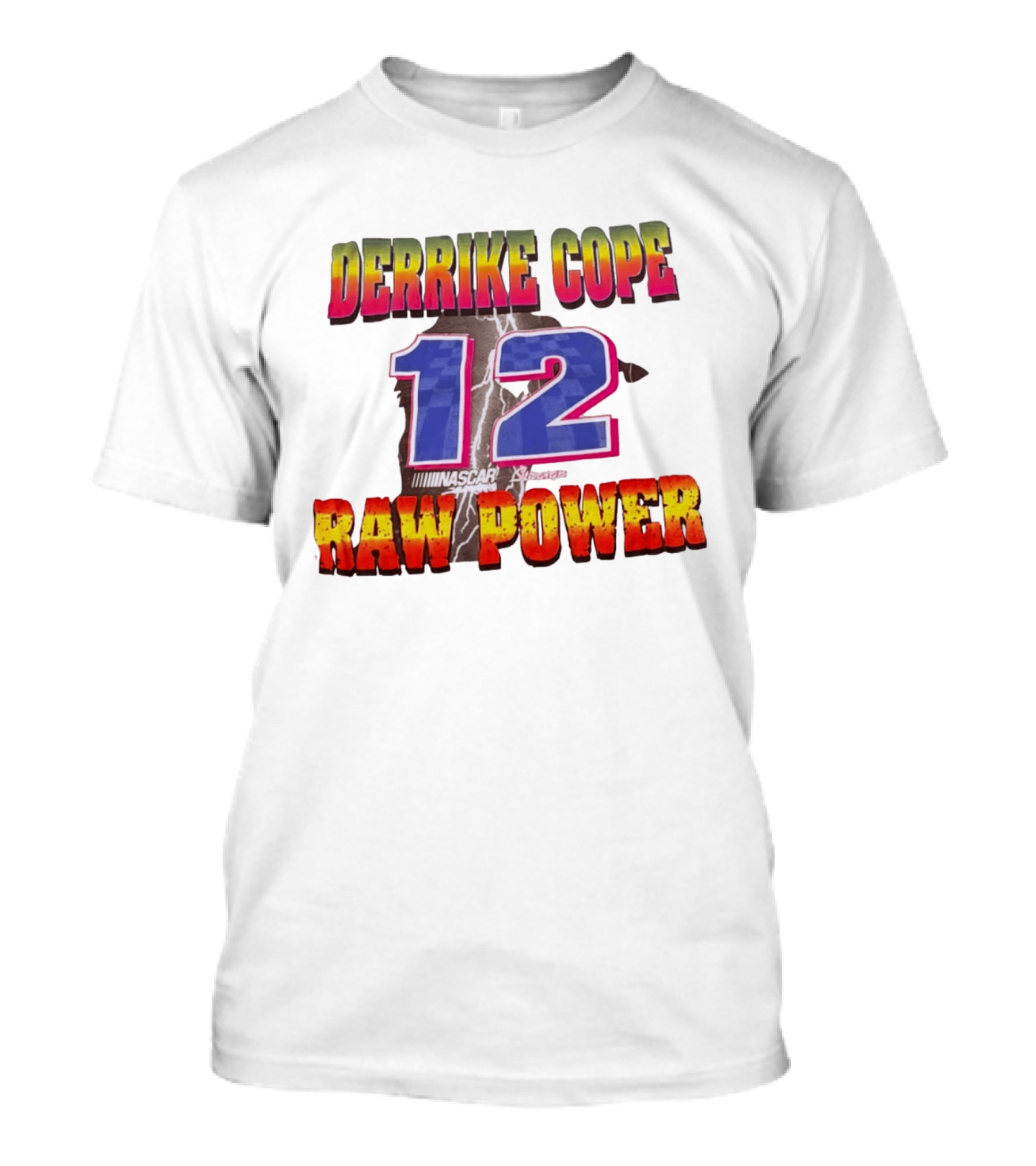 Derrike Cope NASCAR 12 Raw Power Racing T-Shirt