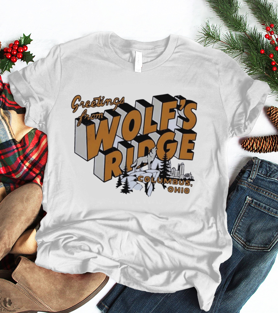 Greetings From Wolf's Ridge Columbus Ohio Wolf And Skyline Scene T-Shirt