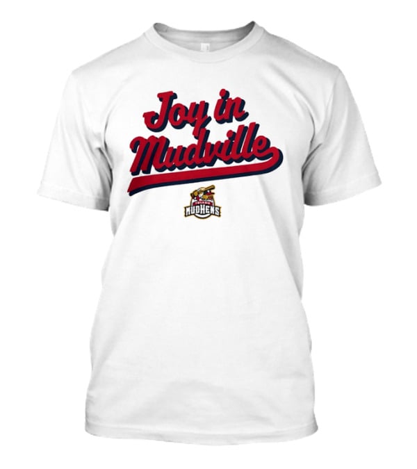 Toledo Mud Hens Joy In Mudville Baseball Team T-Shirt