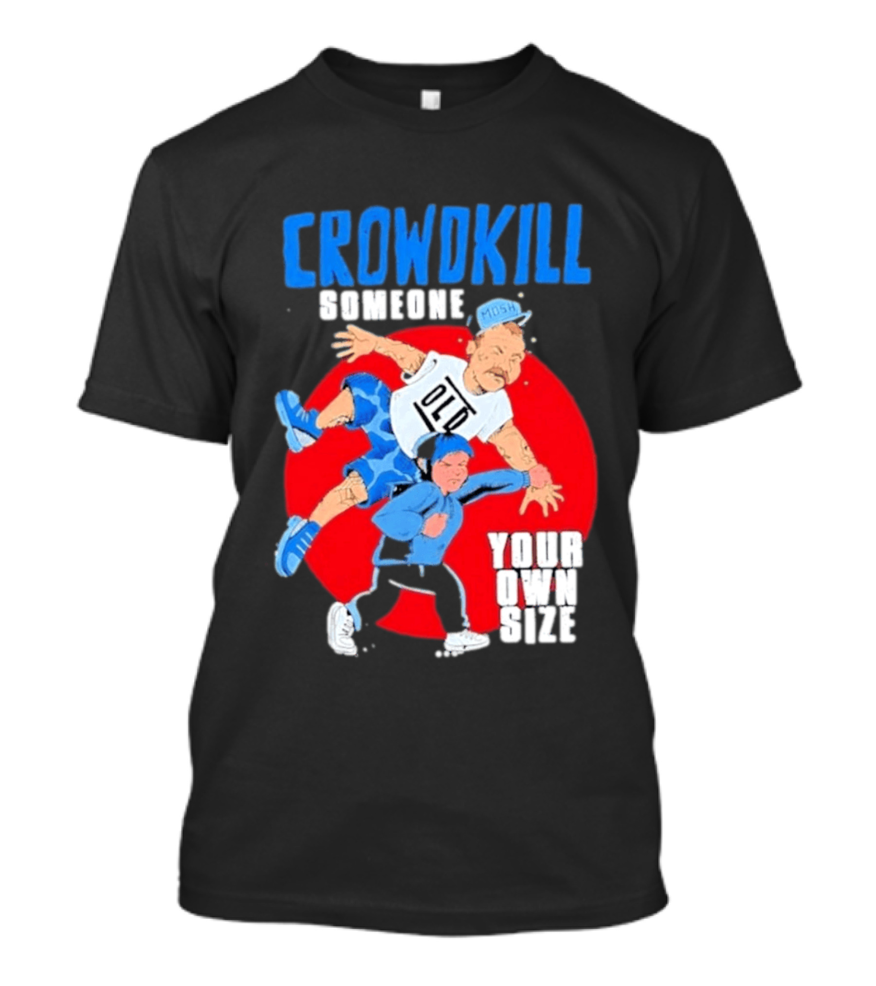 Crowdkill Someone Your Own Size Mosh Hardcore Old School Cartoon Fight T-Shirt
