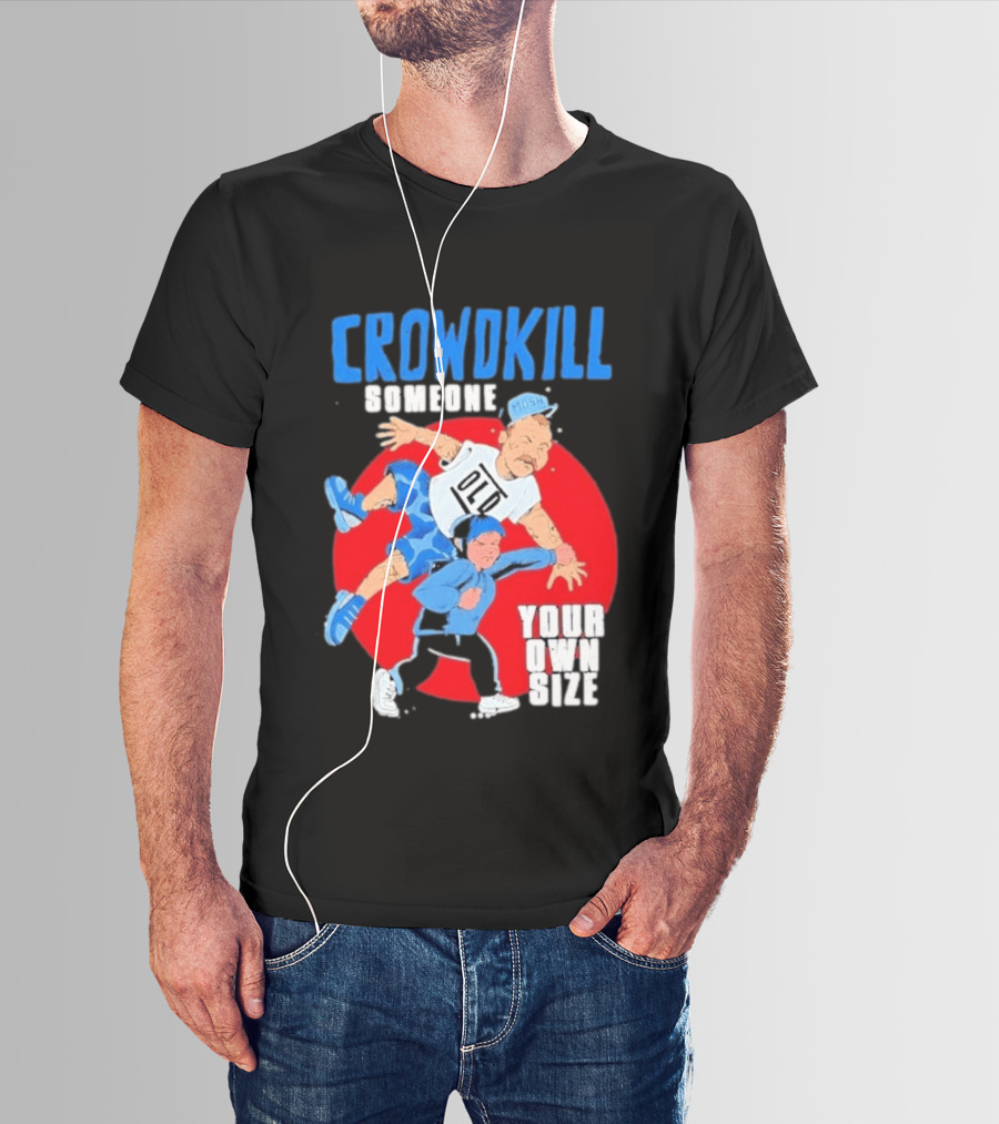 Crowdkill Someone Your Own Size Mosh Hardcore Old School Cartoon Fight T-Shirt