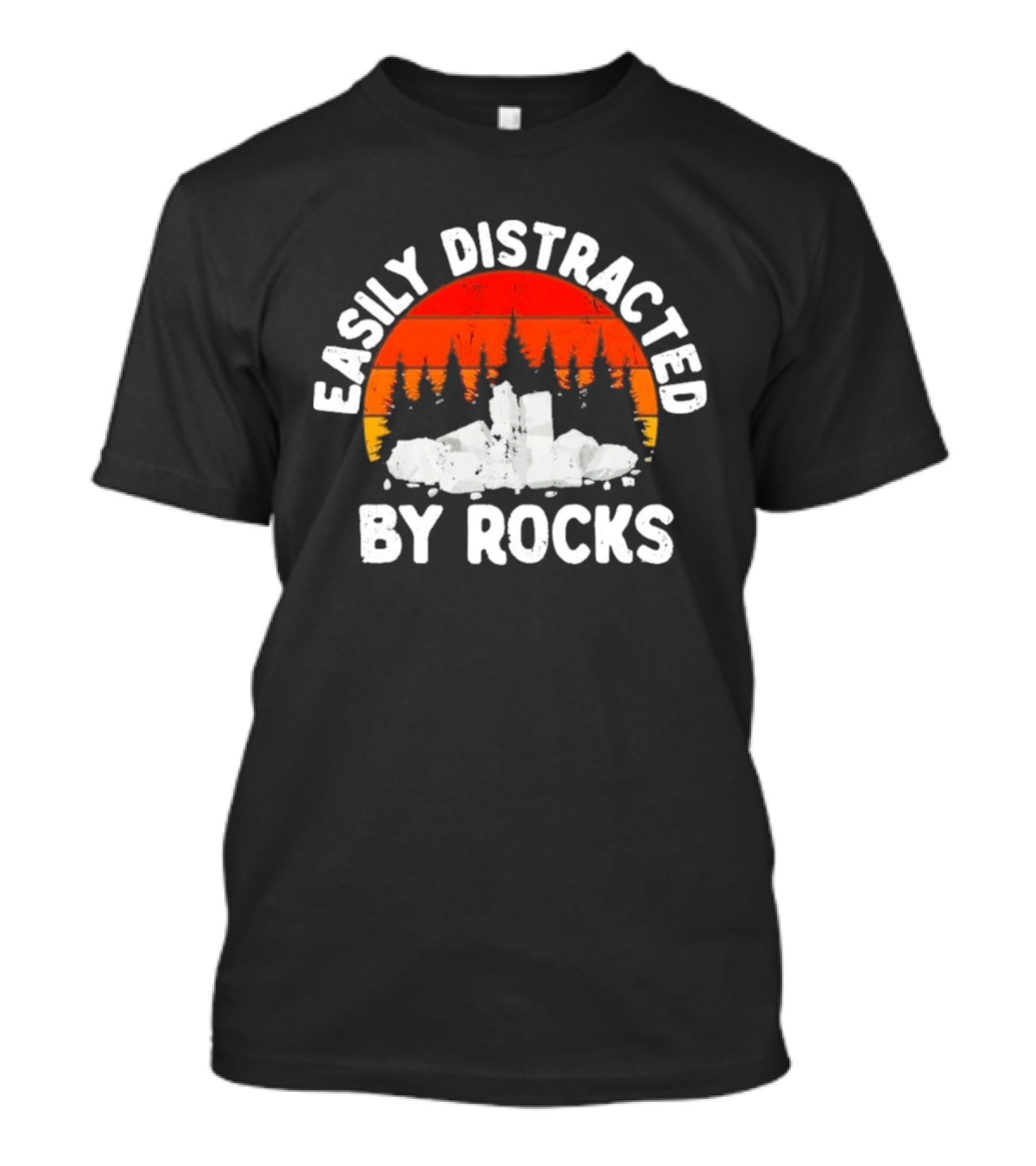 Easily Distracted By Rocks Geologists Forest Sunset T-Shirt