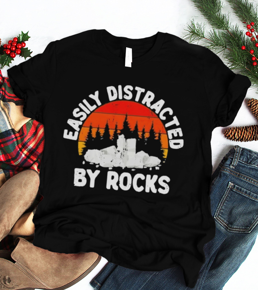Easily Distracted By Rocks Geologists Forest Sunset T-Shirt