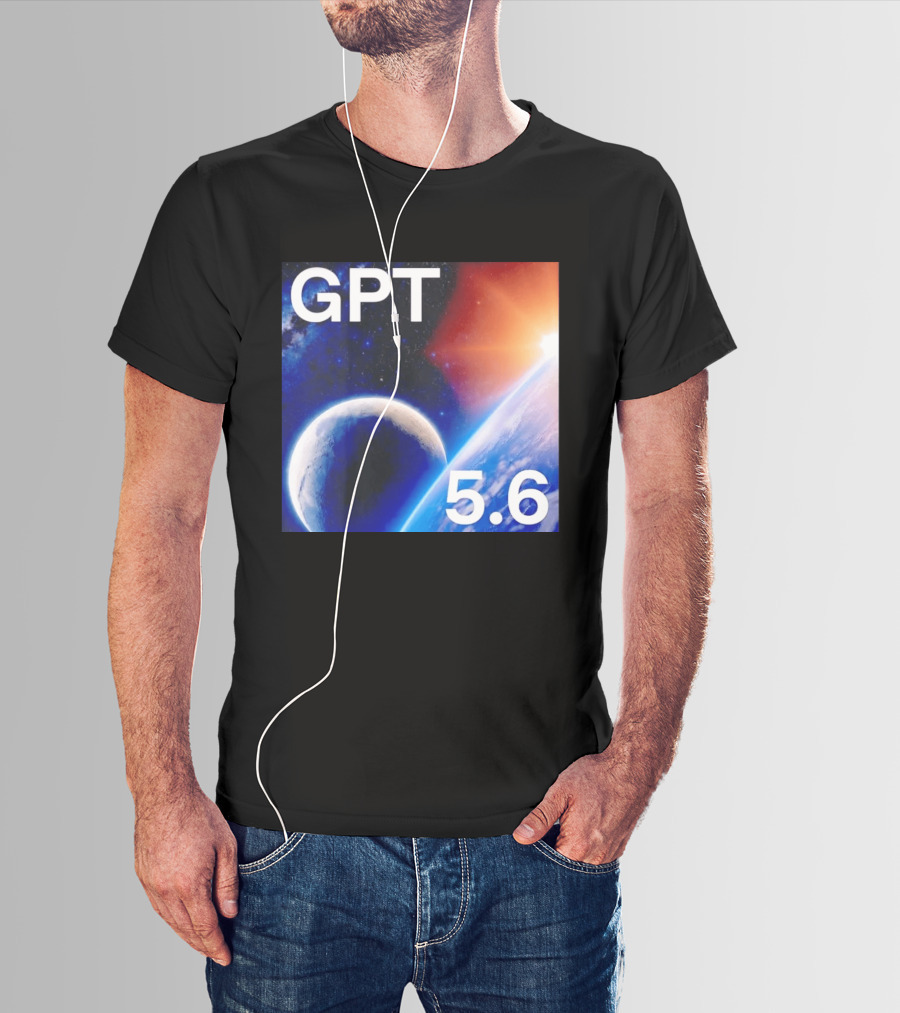 GPT 5.6 Space Planet Universe Cosmic Exploration T-Shirt