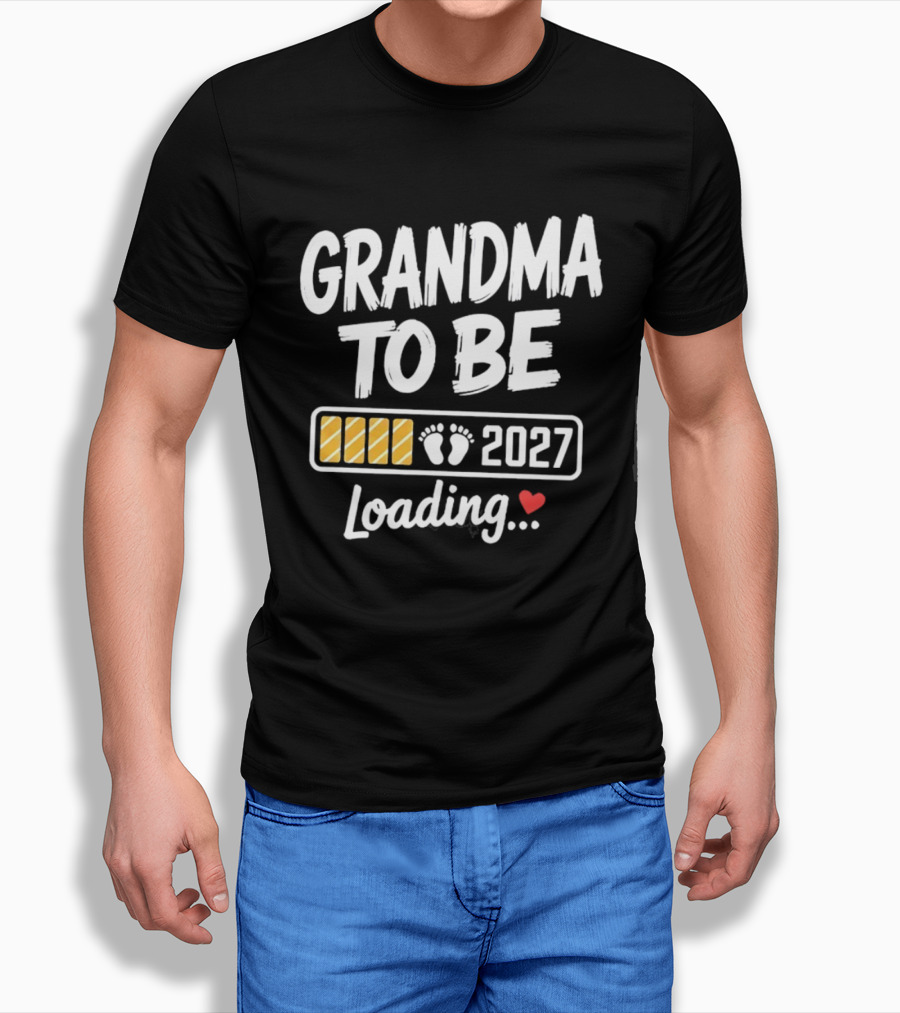 Grandma To Be 2027 Loading Baby Feet Heart Pregnancy Announcement T-Shirt