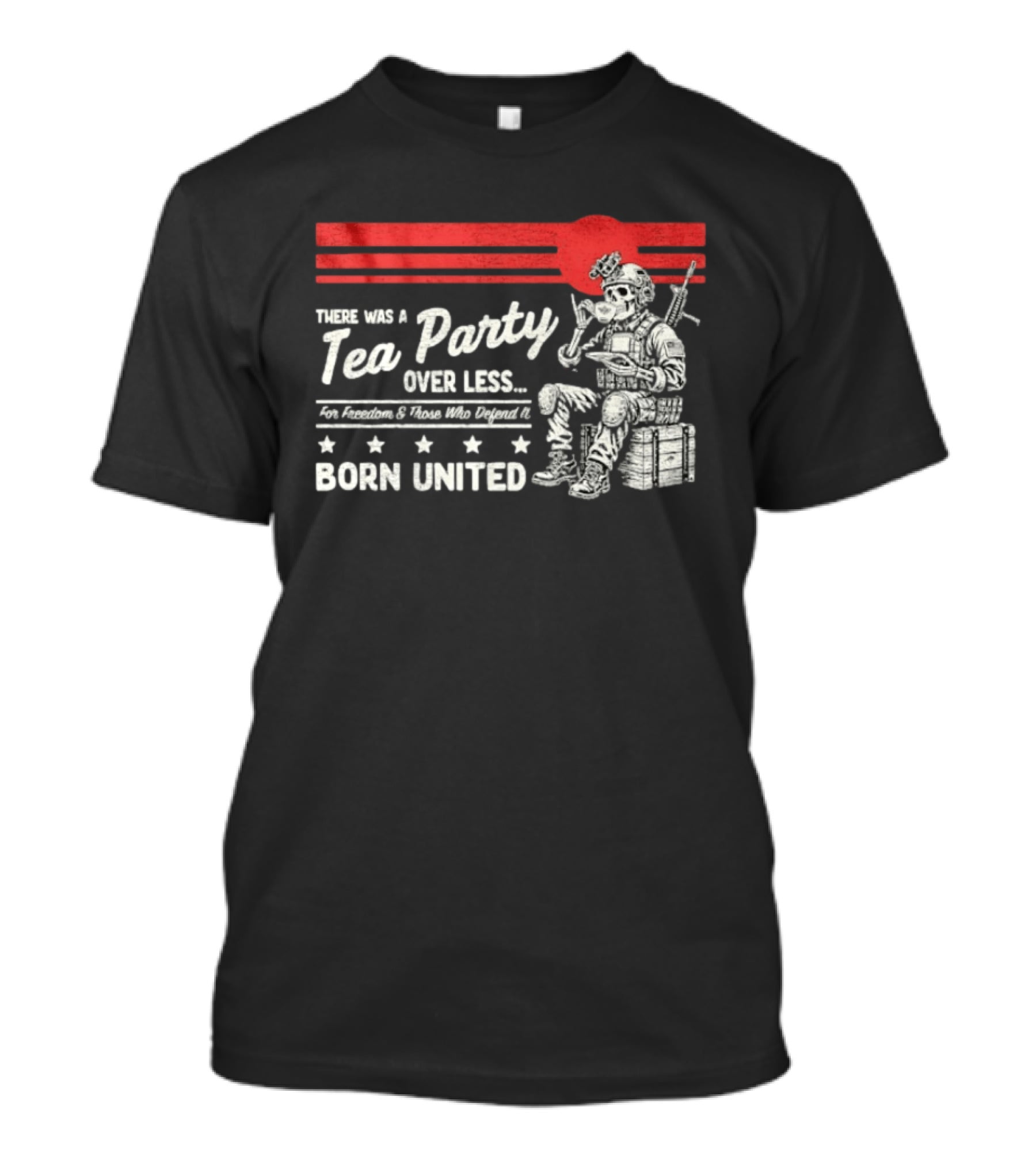 Skeleton Soldier Tea Party For Freedom Born United T-Shirt