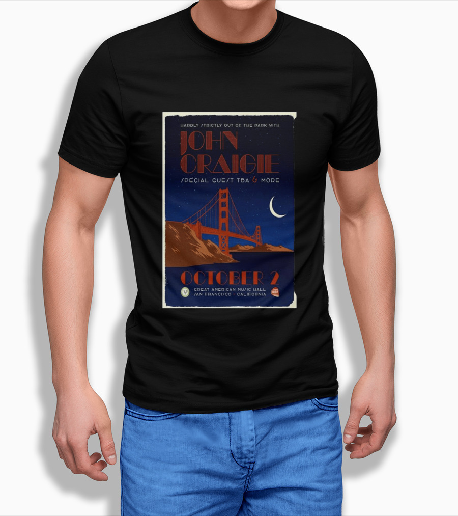 Hardly Strictly Out Of The Park With John Craigie Special Guest TBA San Francisco October 2 Great American Music Hall California T-Shirt
